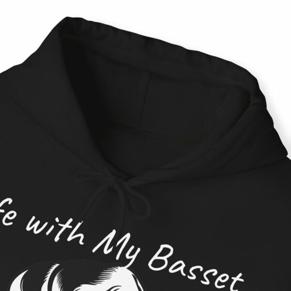Life with My Basset Hooded Sweatshirt - Image 18
