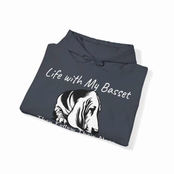 Life with My Basset Hooded Sweatshirt - Image 134